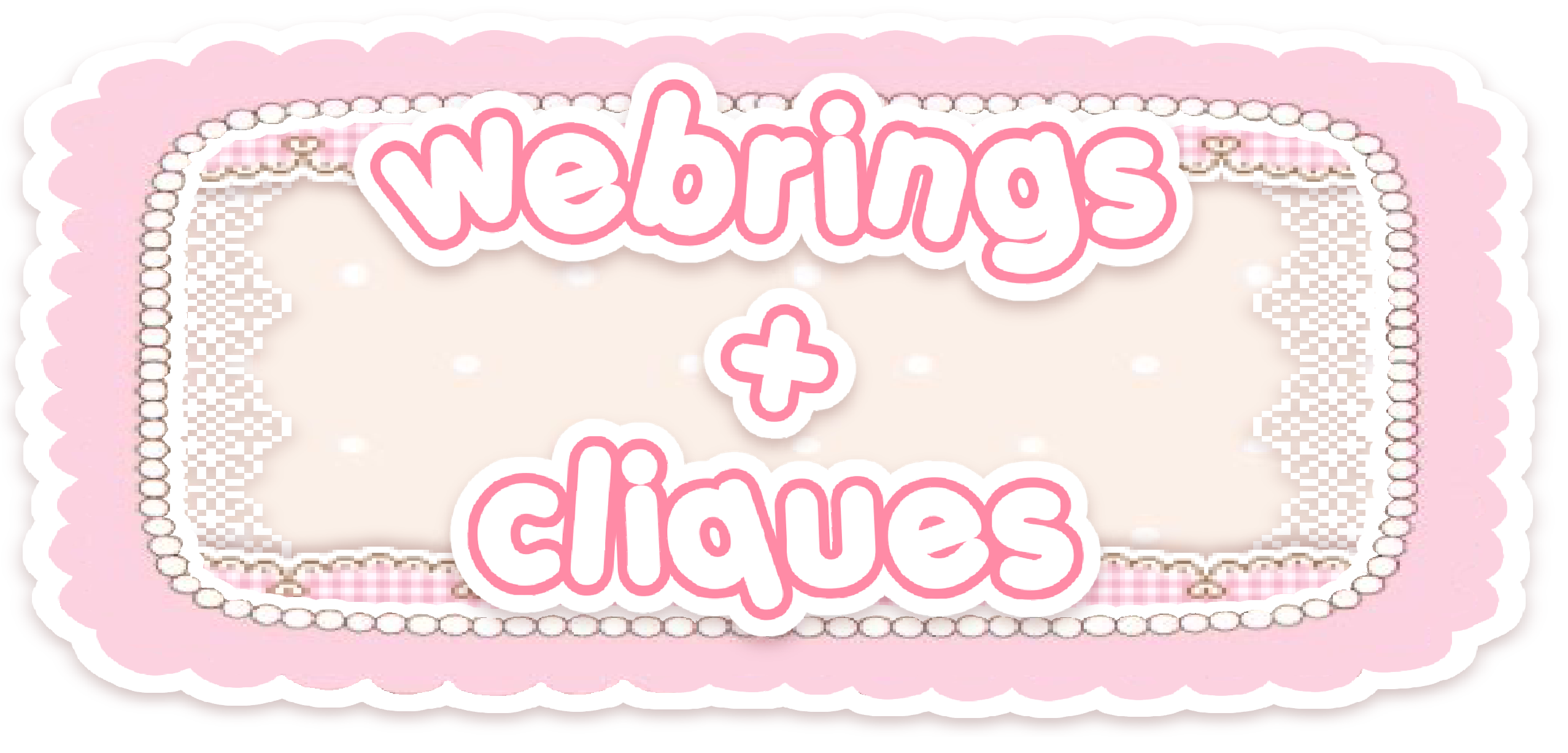 webrings and cliques